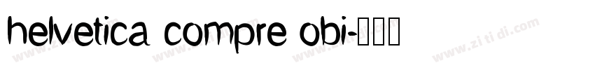 helvetica compre obi字体转换
